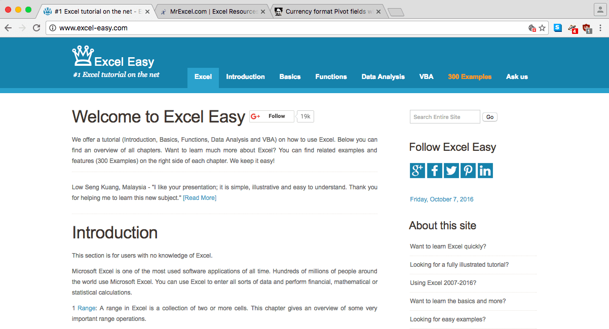 Excel-Easy is a blog which covers almost  everything related to excel
